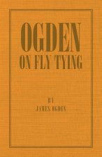 Ogden on Fly Tying