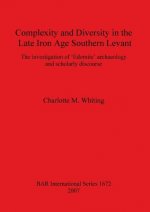 Complexity and Diversity in the Late Iron Age Southern Levant
