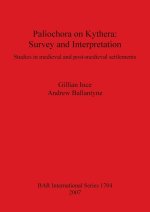 Paliochora on Kythera: Survey and Interpretation
