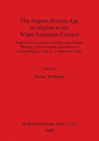 Aegean Bronze Age in Relation to the Wider European Context