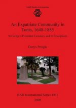Expatriate Community in Tunis 1648-1885: