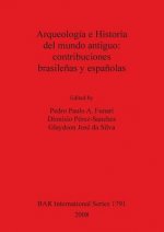 Arqueologia e Historia del mundo antiguo: contribuciones brasilenas y espanolas