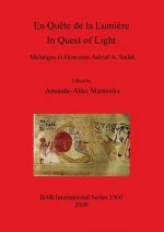En Quete de la Lumiere  / In Quest of Light.  Melanges in Honorem Ashraf A. Sadek