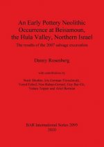 Early Pottery Neolithic Occurrence at Beisamoun The Hula Valley Northern Israel