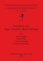 Prehistoric Art: Signs Symbols Myth Ideology