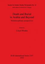 Death and Burial in Arabia and Beyond