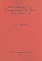 Sacred and Civic Stone Monuments of the Northwest Roman Provinces