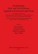 Archaeology Soil- and Life-Sciences Applied to Enclosures and Fields