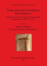 Greek and Latin Inscriptions from Halmyris Inscriptions on stone signa and instrumenta found between 1981 and 2010