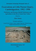 Excavations at Little Paxton Quarry, Cambridgeshire, 1992-1998