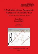 Multidisciplinary Approach to Alexandria's Economic Past: The Lake Mareotis Research Project