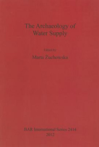 Archaeology of Water Supply