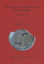 Islamic Art Architecture and Material Culture