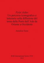 Pylai Aidao: Un percorso iconografico e letterario sulla diffusione del tema delle Porte dell'Ade da Oriente a Occidente