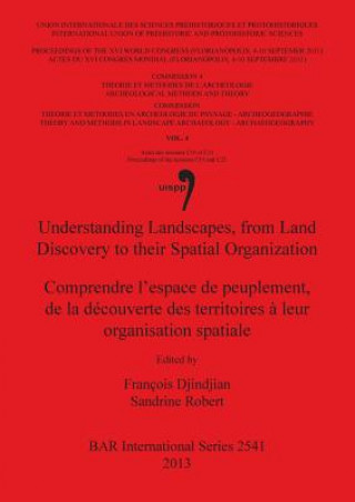 Understanding Landscapes from Land Discovery to their Spatial Organization / Le franchissement des detroits et des bras de mer aux periodes pre- et pr