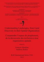 Understanding Landscapes from Land Discovery to their Spatial Organization / Le franchissement des detroits et des bras de mer aux periodes pre- et pr