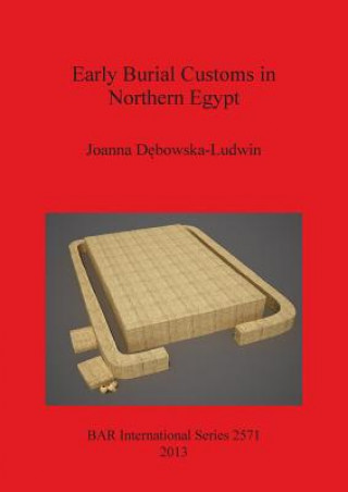 Early Burial Customs in Northern Egypt