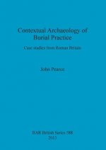 Contextual Archaeology of Burial Practice