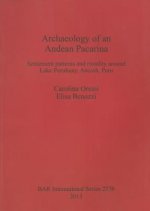 Archaeology of an Andean Pacarina