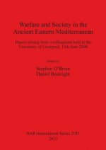 Warfare and Society in the Ancient Eastern Mediterranean