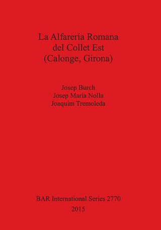 Alfareria Romana del Collet Est (Calonge, Girona)