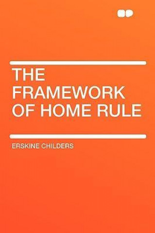 The Framework of Home Rule