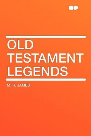 Old Testament Legends