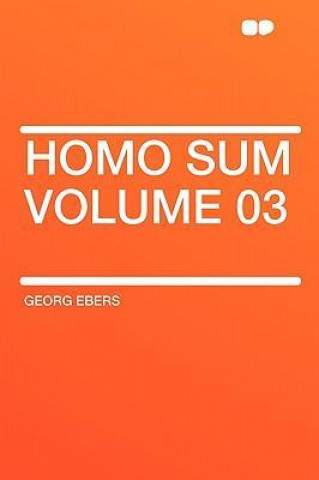 Homo Sum Volume 03