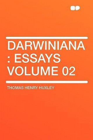 Darwiniana: Essays Volume 02