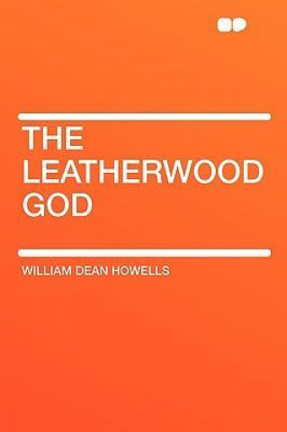 The Leatherwood God