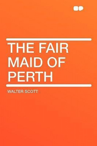 The Fair Maid of Perth