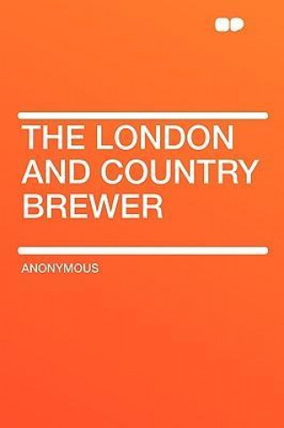 The London and Country Brewer