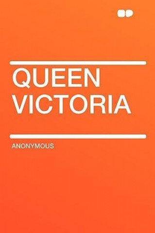 Queen Victoria