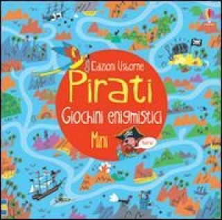 Pirati. Giochini enigmistici mini