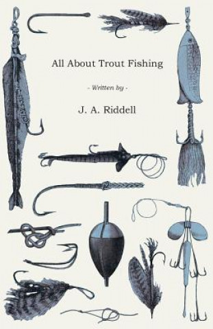 All about Trout Fishing