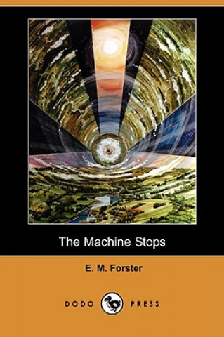 The Machine Stops (Dodo Press)