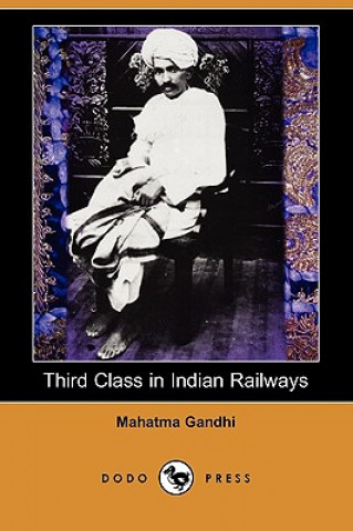 Third Class in Indian Railways (Dodo Press)