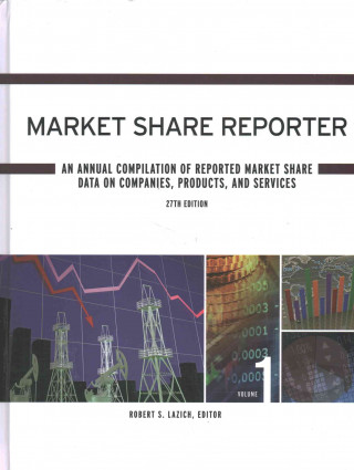 Market Share Reporter: 2 Volume Set: An Annual Compilation of Reported Market Share Data on Companies, Products, and Services