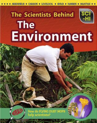 The Scientists Behind the Environment