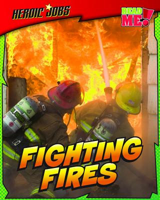 Fighting Fires