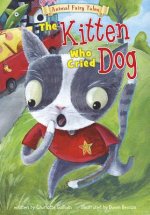 The Kitten Who Cried Dog