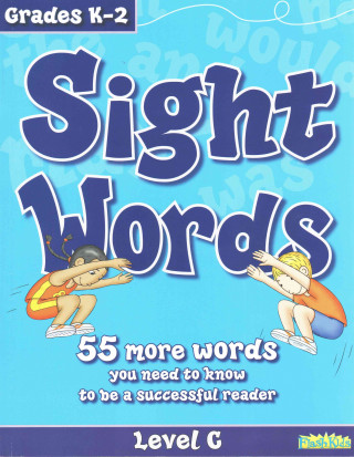 Sight Words, Level C: 55 More Words You Need to Know to Be a Successful Reader