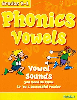 Phonics Vowels: Vowel Sounds You Need to Know to Be a Successful Reader