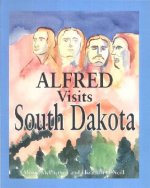 Alfred Visits South Dakota