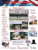 Learning the History of Kelley Park in San Jose