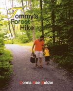 Tommy's Forest Hike