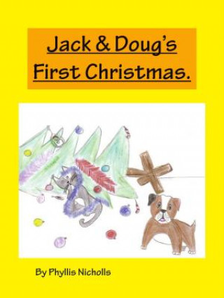 Jack & Doug's First Christmas