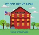 My First Day of School