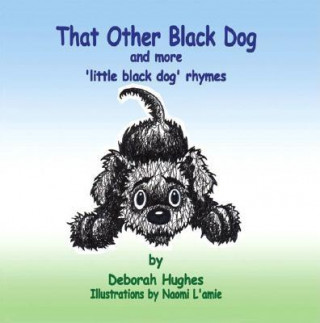 That Other Black Dog and More 'Little Black Dog' Rhymes