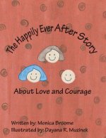 Happily Ever After Story About Love and Courage